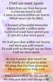  Pin By Destiney On Quote This Meet Again Quotes Grieving Quotes Grief Poems