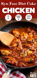 Delicious Rich Diet Coke Chicken A Popular Dish That The Whole Family Will Dig In And Enjoy Gluten Free Dairy Free Slimming Wor Diet Coke Chicken Slimming World Slimming World