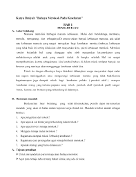 Pada karya ilmiah formal, bagian pendahuluan mencakup latar belakang masalah, identifikasi masalah, pembatasan masalah, perumusan masalah, tujuan penelitian, dan manfaat atau kegunaan penelitian. Karya Ilmiah Semi Formal Pdf Download Makalah Pdf