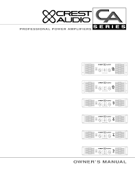 It helps you to use aa 1.5v battery x2 (3v) to run a power amplifier. Crest Audio Ca18 Owner S Manual Pdf Download Manualslib
