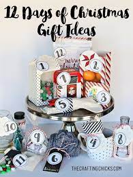 12 Days Of Christmas Gift Ideas Christmas Ideas Gifts Christmas Gifts 12 Days Of Christmas