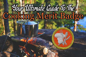 Basics of cooking four parts to the cooking merit badge safety nutrition planning preparation. The Cooking Merit Badge Your Ultimate Guide In 2020