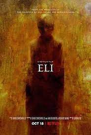 So enough delaying the inevitable: Eli 2019 Film Wikipedia