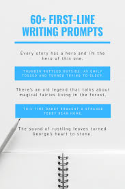 Think of an interesting fact or statistic, a strong statement, a question, or a brief anecdote that. First Line Writing Prompts 60 One Line Prompts Imagine Forest Blog