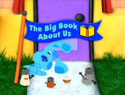 Check spelling or type a new query. The Big Book About Us Big Book Surprise Party Blue S Clues