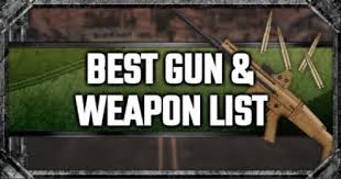 Pubg Mobile Best Gun Weapon List