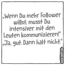 Dabei stellt er fest, dass er in seinem leben nie faul war. 6 Spruche Grindin Online Hafft De