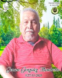 NOTA DE DUELO. EL DÍA DE HOY LUNES 27.11.23 FALLECIÓ EN LA CIUDAD CAPITAL  DE GUATEMALA. QUIEN EN VIDA FUE EL ESTIMADO SEÑOR. GENARO GONZÁLEZ  MARCHORRO. SU CUERPO SERÁ TRASLADADO A IGLESIA