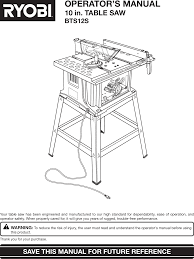 In this video i show you how to change a table saw blade. Ryobi Bts12s Owner S Manual
