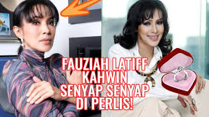 Fauziah Latiff Kahwin Senyap Senyap Di Perlis! Tapi Ini Pengakhiranya! -  YouTube