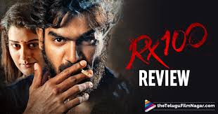 Rx 100 Movie Review Rx 100 Telugu Movie Review Rx 100 Review This movie is based on real incidents.