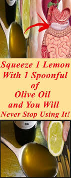 Squeeze 1 Lemon With 1 Spoonful Of Olive Oil And You Will Never Stop Using It Health Arthritis Remedies Healthy Life