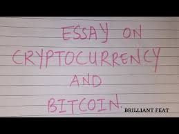 Ray dalio's essay 'what i think of bitcoin' appeared on 28 january 2021, and is a clear signifier that the asset class has truly crossed over into the institutional imagination. Essay On Cryptocurrency English Essay On Cryptocurrency And Bitcoin Boom Speech On Cryptocurrency Youtube