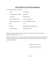 Apabila nantinya ditemukan adanya keterangan yang tidak sesuai dengan surat ini maka saya siap menerima konsekuensinya. Surat Pernyataan Belum Bekerja