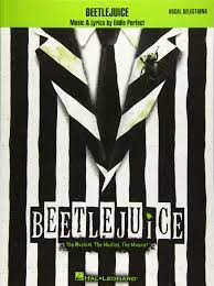 It was adapted from the 1988 comedy horror film of the same name by tim burton. Beetlejuice The Musical The Musical The Musical Vocal Selections Amazon De Perfect Eddie Fremdsprachige Bucher