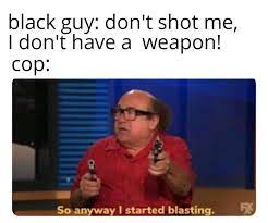Check spelling or type a new query. So Anyway I Started Blasting Know Your Meme