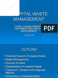 The article reviews the scheduled waste management in malaysia. Hospital Waste Management Pdf