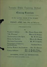 Toronto Bible Training School S Graduation Ceremony Program In 1901 The Ceremony Was Held On Campus At 110 College Bible College Training School Lectures Room
