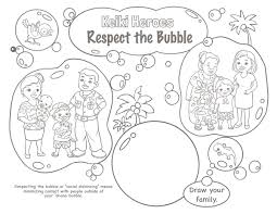 A few boxes of crayons and a variety of coloring and activity pages can help keep kids from getting restless while thanksgiving dinner is cooking. Respect The Bubble Coloring Sheet Keiki Heroes