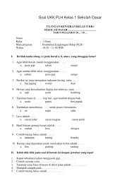 Semoga bisa menjadi referensi dan wawasan dalam mengerjakan. Soal Kelas 1 Sd Plh Ukk