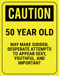 Fifty Funny 50th Birthday Quotes For Men Funny 50th Birthday Gag Gifts 50th Birthday Funny Funny 60th Birthday Quotes Birthday Gag Gifts