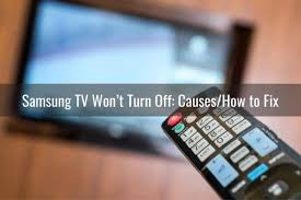 For more help with power or hardware related issues, you'll need to contact your roku tv manufacturer. Samsung Tv Keeps Turning Off Or Won T Turn Off Ready To Diy
