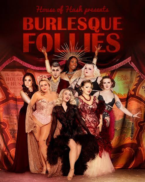 Burlesque Follies - Jeanne & Peter Lougheed Performing Arts Centre