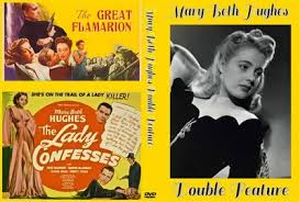 MARY BETH HUGHES DOUBLE FEATURE 1945 The Great Flamarion/The Lady Confesses