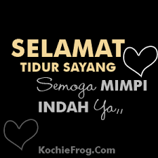 Kata kata cinta bahasa inggris buat orang tersayang lainnya segera menyusul deh. Kata Kata Selamat Tidur Buat Pacar Tersayang Bahasa Inggris Dan Artinya