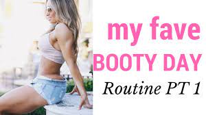 My fave BOOTY DAY!!! Check out exactly how I put it together pt 1 - YouTube