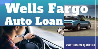 The company makes it easy for customers to apply online with a simple online application form that only requires minimal. Wells Fargo Auto Loan Financecompanies