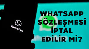 .açan ehatsapp'ın sözleşmesini kabul eden kişiler de whatsapp sözleşmesi iptal etme | whatsapp sözleşmesi nedir? Whatsapp Guvenli Degil Mi Whatsapp Verilerimizi Mi Caliyor Whatsapp Sozlesmesi Nasil Iptal Edilir