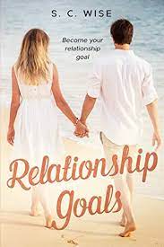 People talk a lot about the ideal relationships goals, but are those necessary for a happy relationship? Relationship Goals Become Your Relationship Goal English Edition Ebook Wise S C Amazon De Kindle Shop