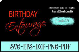 Free Free Birthday Entourage Svg 415 SVG PNG EPS DXF File