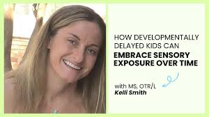 How Developmentally Delayed Kids Can Embrace Sensory Exposure Over Time