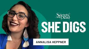 Il mondo prima di te (2018) and annalisa: She Digs Annalisa Heppner Secrets Of The Dead Pbs