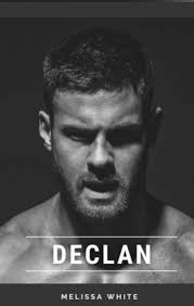 Declan (Book #1) by Melissa Whyte