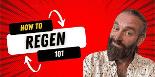 How to Regen 101