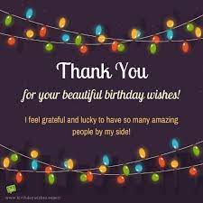 I'm absolutely happy now and for all the next year. 65 Thank You Status Updates For Birthday Wishes Birthday Wishes For Myself Birthday Wishes Messages Birthday Wishes For Friend