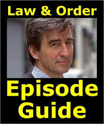 LAW & ORDER EPISODE GUIDE: Details All 456 Episodes with Plot Summaries.  Searchable. Companion to DVDs, Blu Ray and Box Set by Law & Order Episode  Guide Team