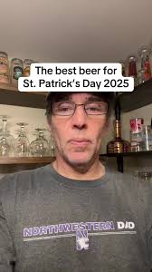 Top Beer Selections for St. Patrick’s Day 2025