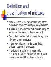 8 Mistake Definition And Classification Of Mistake Mistake Is One Of The Factors That May Affect The Validity Or Enforceability Of An Agreement A Course Hero