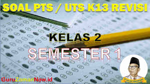 You can do the exercises online or download the worksheet as pdf. Soal Pts Uts K13 Kelas 2 Semester 1 Tahun 2020 2021 Guru Zaman Now