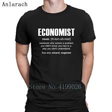Us 13 99 12 Off Economist Meaning T Shirt Fitness Casual Custom Cotton Tshirt For Men 2018 Standard Novelty Hiphop S 3xl In T Shirts From Mens