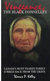 Vengeance of the Black Donnellys See more