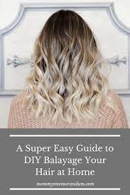 This hair coloring techniqueimplies gently coloring the hair strands by hand. A Super Easy Guide To Diy Balayage Your Hair At Home