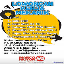 Sebelum melakukan pendaftaran pekerjaan di suatu kantor atau pabrik sebaiknya periksa dulu syarat dan ketentuan. Lowongan Kerja Pt Marco Motor Magetan Januari 2021