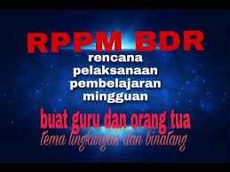 Check spelling or type a new query. Rppm Bdr Untuk Guru Dan Orang Tua Tema Lingkungan Dan Binatang Untuk Paud Ra Tk Youtube