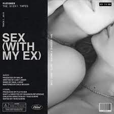 FLETCHER – Sex (With My Ex) Lyrics | Genius Lyrics
