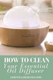 How To Clean Your Essential Oil Diffuser Fix Common Issues